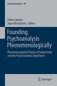 Produktbild: Founding Psychoanalysis Phenomenologically
