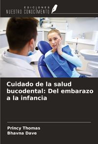 Produktbild: Cuidado de la salud bucodental: Del embarazo a la infancia