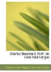 Produktbild: Charles Blanchard. PR F. de L On-Paul Fargue