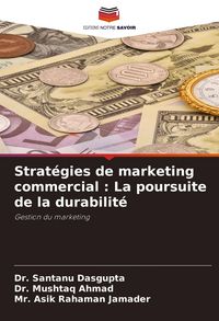 Produktbild: Strat&eacute;gies de marketing commercial : La poursuite de la durabilit&eacute;