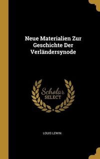 Produktbild: Neue Materialien Zur Geschichte Der Verl&auml;ndersynode