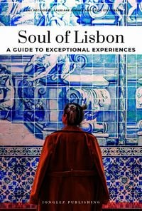Produktbild: Soul of Lisbon- A guide to exceptional experiences
