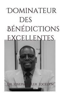Produktbild: Dominateur Des B&eacute;n&eacute;dictions Excellentes