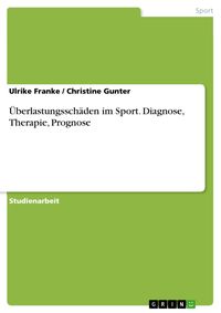 Produktbild: &Uuml;berlastungssch&auml;den im Sport: Diagnose-Therapie-Prognose