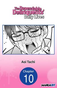 Produktbild: The Dependable Delinquents' Daily Lives #010