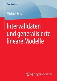Produktbild: Intervalldaten und generalisierte lineare Modelle