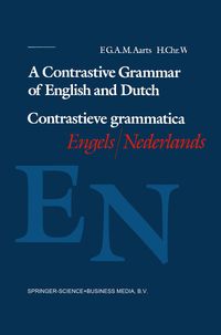 Produktbild: A Contrastive Grammar of English and Dutch / Contrastieve grammatica Engels / Nederlands