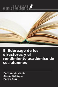 Produktbild: El liderazgo de los directores y el rendimiento acad&eacute;mico de sus alumnos