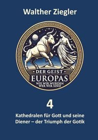 Produktbild: Kathedralen f&uuml;r Gott und seine Diener - der Triumph der Gotik