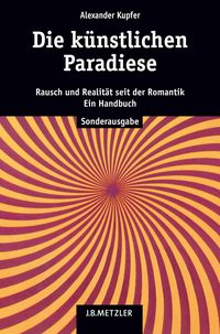Produktbild: Die k&uuml;nstlichen Paradiese