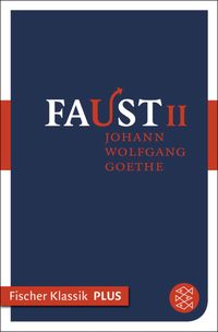 Faust II Johann Wolfgang Goethe