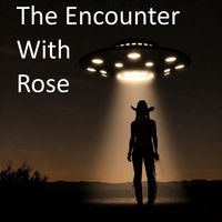 Produktbild: The Encounter with Rose (The Encounters, #2)