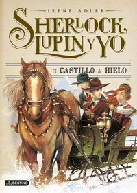 Produktbild: Sherlock, Lupin y yo 5. El castillo de hielo