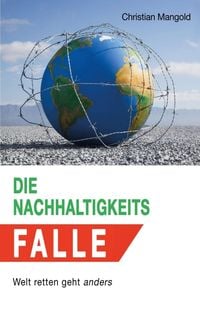 Produktbild: Die Nachhaltigkeits-Falle