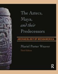 Produktbild: The Aztecs, Maya, and Their Predecessors
