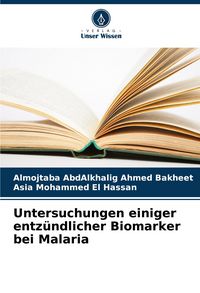 Produktbild: Untersuchungen einiger entz&uuml;ndlicher Biomarker bei Malaria