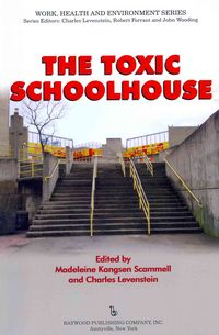 Produktbild: Scammell, M: The Toxic Schoolhouse
