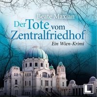 Produktbild: Der Tote vom Zentralfriedhof: Ein Wien-Krimi