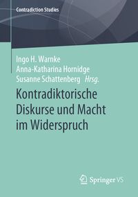 Produktbild: Kontradiktorische Diskurse und Macht im Widerspruch