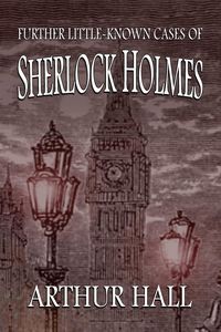 Produktbild: Further Little-Known Cases of Sherlock Holmes