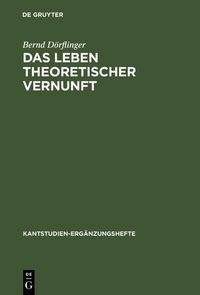 Produktbild: Das Leben theoretischer Vernunft