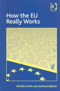 Produktbild: Costa, O: How the EU Really Works