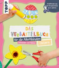 Produktbild: Das Verbastelbuch f&uuml;r die Allerkleinsten - Ostern
