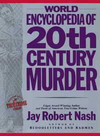 Produktbild: World Encyclopedia of 20th Century Murder