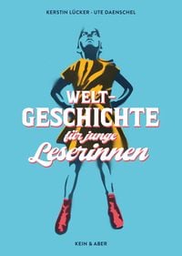 Produktbild: Weltgeschichte f&uuml;r junge Leserinnen