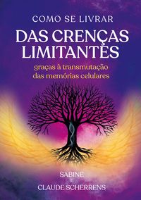 Produktbild: Como se livrar das cren&ccedil;as limitantes