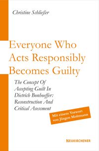 Produktbild: Everyone Who Acts Responsibly Becomes Guilty