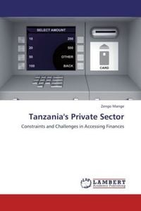 Produktbild: Mange, Z: Tanzania's Private Sector