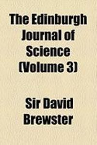 Produktbild: The Edinburgh Journal of Science (Volume 10)