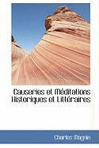 Produktbild: Causeries Et M Ditations Historiques Et Litt Raires