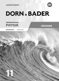 Produktbild: Dorn / Bader Physik. Lösungen. Einführungsphase. Niedersachsen