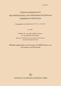 Produktbild: Brikettierungsversuche zur Erzeugung von M&ouml;llerbriketts unter Verwendung von Braunkohle