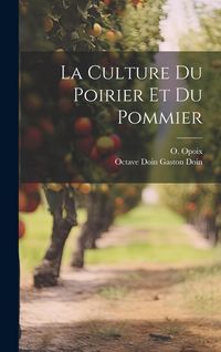 Produktbild: La Culture Du Poirier et Du Pommier