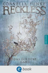 Produktbild: Das goldene Garn / Reckless Bd. 3