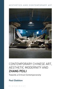 Produktbild: Contemporary Chinese Art, Aesthetic Modernity and Zhang Peili