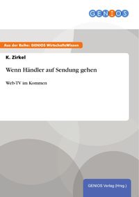 Produktbild: Wenn H&auml;ndler auf Sendung gehen