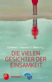 Produktbild: Die vielen Gesichter der Einsamkeit