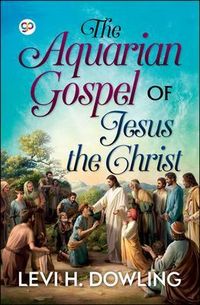 Produktbild: The Aquarian Gospel of Jesus the Christ