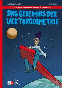 Produktbild: Frederiks mathematische Abenteuer: Das Geheimnis der Vektorgeometrie