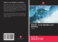 Produktbild: Fetuin -A na Sa&uacute;de e na Doen&ccedil;a