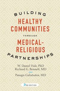 Produktbild: Building Healthy Communities through Medical-Religious Partnerships