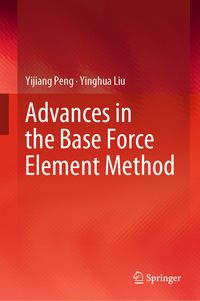 Produktbild: Advances in the Base Force Element Method
