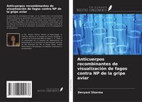 Produktbild: Anticuerpos recombinantes de visualizaci&oacute;n de fagos contra NP de la gripe aviar