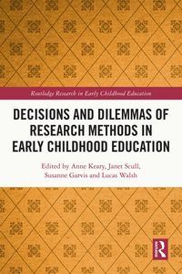 Produktbild: Decisions and Dilemmas of Research Methods in Early Childhood Education