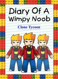 Produktbild: Diary Of A Wimpy Noob: Clone Tycoon (Noob's Diary, #27)