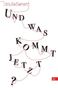 Produktbild: Und was kommt jetzt?